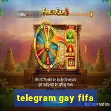 telegram gay fifa